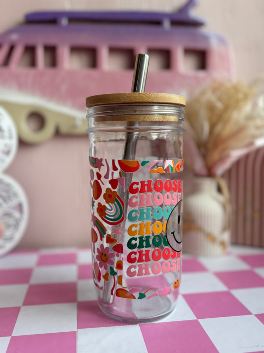 Choose Happiness Glass Cups- Smoothie Cup. Bubble Tea. Aesthetic Cup. 24 OZ.