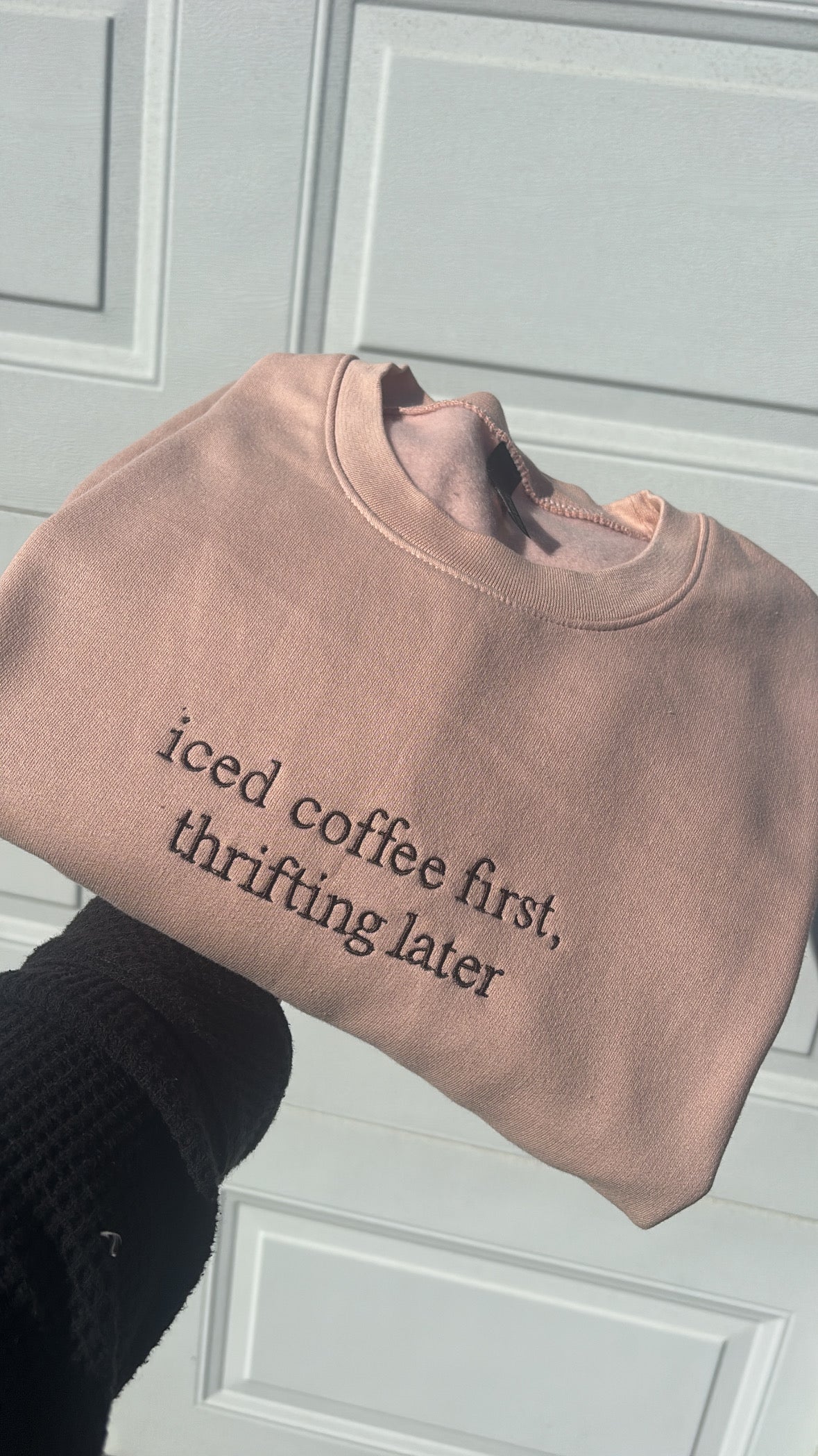 Iced Coffee First Thrifting Later Embroidered Crewneck Sweatshirt