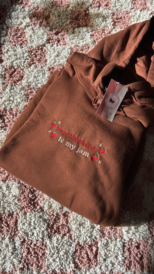 Overthinking Is My Jam Embroidered Hoodie