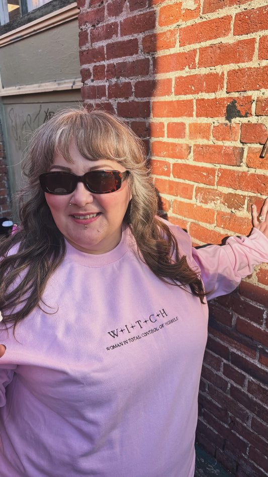 WITCH Women In Total Control Of Herself Crewneck Sweatshirt