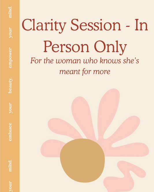 🌼 Clarity Session – In Person ($200 / 45–60 min)