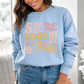 See the good in all Things.. Comfy. Cozy. Crewneck